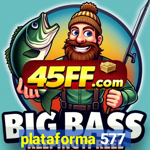 plataforma 577